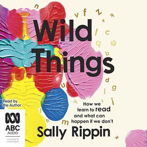 Wild Things by Sally Rippin