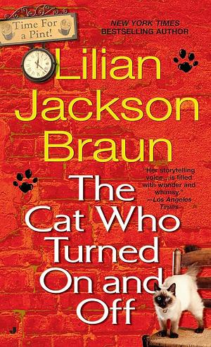 The Cat Who Turned On and Off by Lilian Jackson Braun