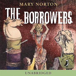 The Borrowers by Mary Norton