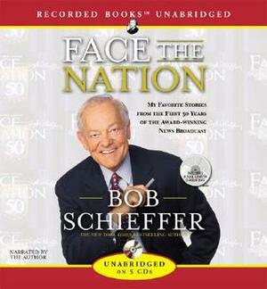 Face the Nation by Bob Schieffer
