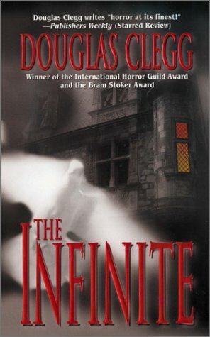 The Infinite by Douglas Clegg