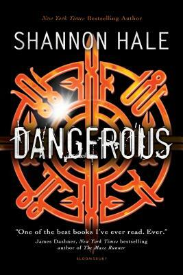 Dangerous by Shannon Hale