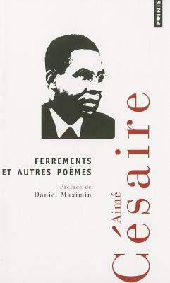 Ferrements Et Autres Poèmes by Aimé Césaire