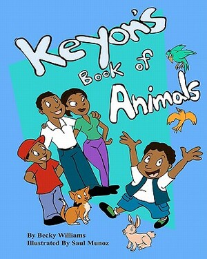 Keyon's Book of Animals by Becky Williams