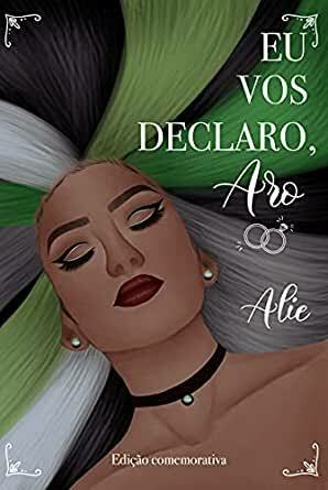 E eu vos declaro, Aro by Aline Santos