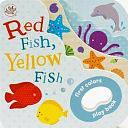 Red Fish, Yellow Fish by Parragon Books Ltd