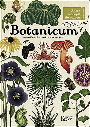 Botanicum by Katie Scott, Kathy Willis