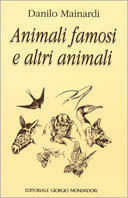 Animali famosi e altri animali by Danilo Mainardi