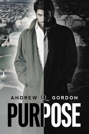 Purpose by Andrew Q. Gordon