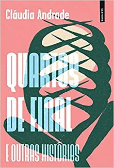 Quartos de Final e Outras Histórias by Cláudia Andrade