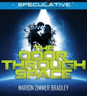 The Door Through Space by Marion Zimmer Bradley