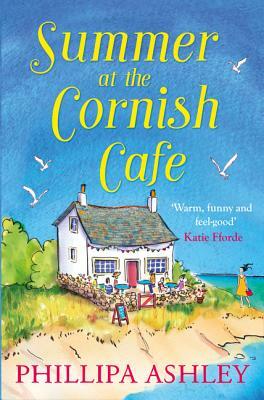 Summer at the Cornish Café (the Cornish Café Series, Book 1) by Phillipa Ashley