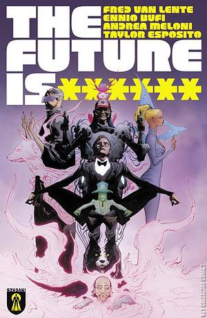 The Future is ****** by Fred Van Lente