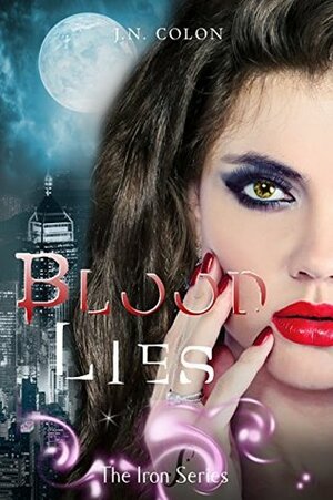 Blood Lies by J.N. Colon