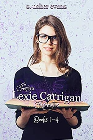 The Complete Lexie Carrigan Chronicles: Books 1-4 by S. Usher Evans