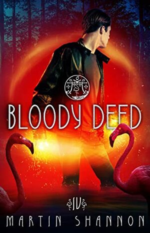 Bloody Deed by Martin Shannon