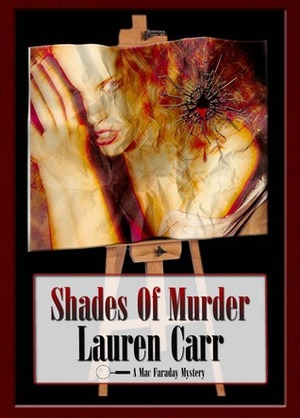 Shades of Murder by Lauren Carr