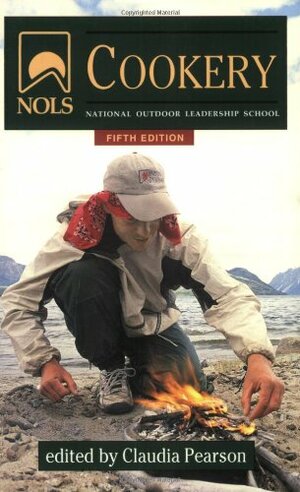 NOLS Cookery by Claudia Pearson