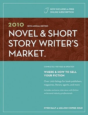 2010 Novel & Short Story Writer's Market by Alice Pope