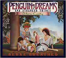 Penguin Dreams and Stranger Things by Berkeley Breathed
