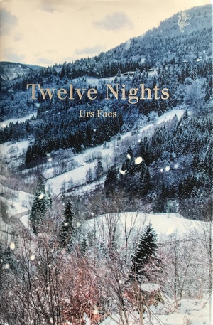 Twelve Nights by Urs Faes