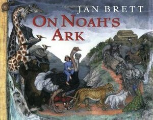 On Noah's Ark by Jan Brett