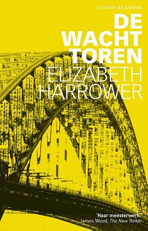 De wachttoren by Elizabeth Harrower