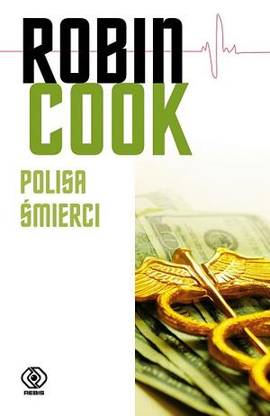 Polisa Śmierci by Robin Cook