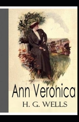 Ann Veronica Illustrated by H.G. Wells