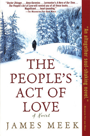 The People's Act of Love by James Meek