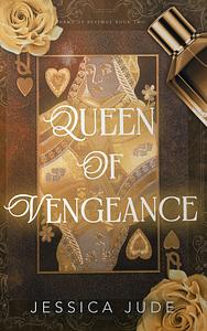 Queen of Vengeance by Jessica Jude