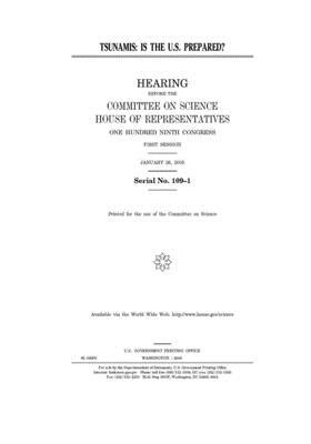 Tsunamis: is the U.S. prepared? by Committee on Science (house), United States Congress, United States House of Representatives