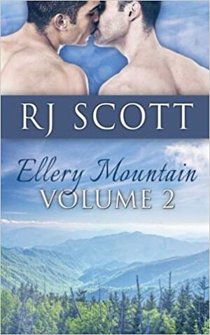 Ellery Mountain Volume Two by RJ Scott