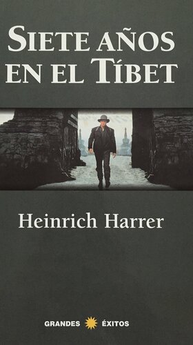 Siete Anos En El Tibet by Heinrich Harrer