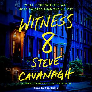 Witness 8 by Steve Cavanagh