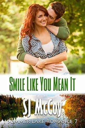 Smile Like You Mean It by SJ McCoy