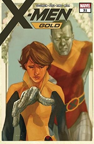 X-Men Gold #31 by Marc Guggenheim, Pere Pérez, Phil Noto