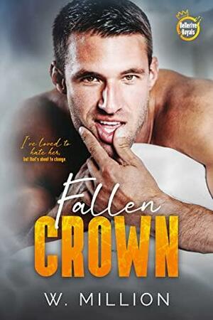 Fallen Crown by W. Million
