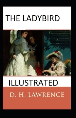 The Ladybird Illustrated by D.H. Lawrence