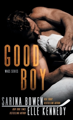 Good Boy by Elle Kennedy, Sarina Bowen