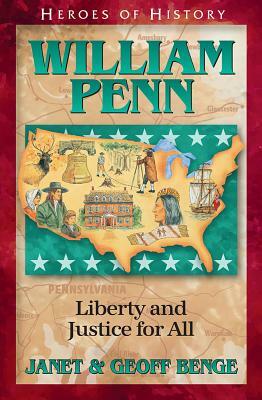 William Penn Gentle Founder of a New Colony by Geoff Benge, Ywam Publishing, Janet Benge