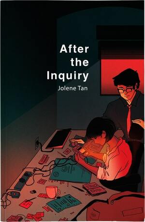 After The Inquiry by Jolene Tan