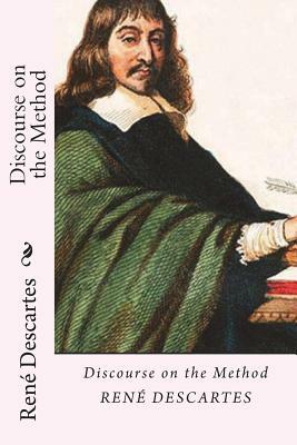 Discourse on the Method by René Descartes