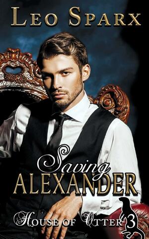 Saving Alexander by Leo Sparx
