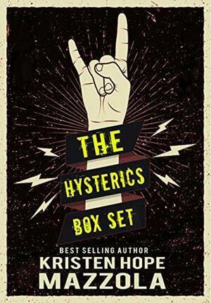 The Hysterics Box Set: Books One Through Four with Bonus Material by Kristen Hope Mazzola