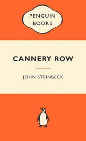 Cannery Row by John Steinbeck