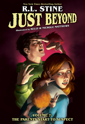 Volume 7: The Parents Start to Suspect by R.L. Stine