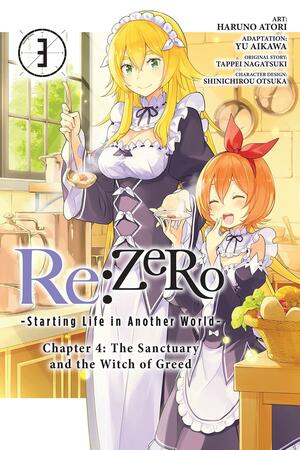Re:ZERO -Starting Life in Another World-, Chapter 4: The Sanctuary and the Witch of Greed Manga, Vol. 3 by Yu Aikawa, Haruno Atori, Tappei Nagatsuki