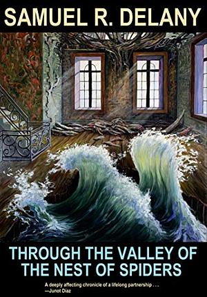 Through the Valley of the Nest of Spiders by Samuel R. Delany