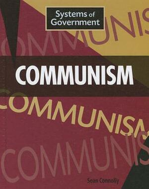 Communism by Sean Connolly